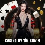 Casino uy tín KUWIN