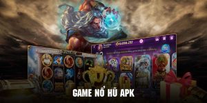 Game nổ hũ APK